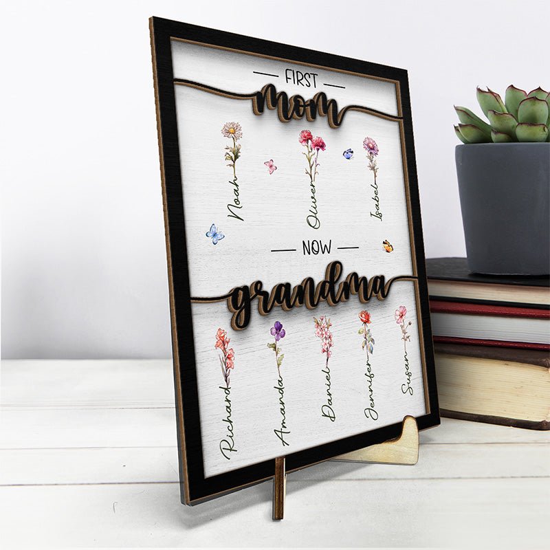 First Mom Now Grandma - Family Personalized Custom 2 - Layered Wooden Plaque - Canvasgiftco